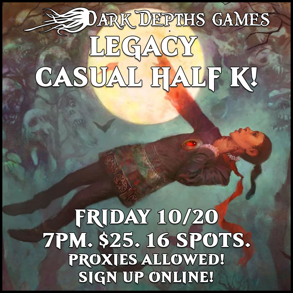 Legacy - Casual Half K Tournament - Friday 10/20 7PM